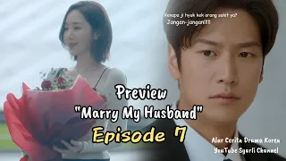 Preview episode 7 - Menikahlah Dengan Suamiku  #marrymyhusband #Syarlichannel