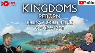 KINGDOMS REBORN | COOPERATIVE MODE WITH @GameTimeUK | LIVESTREAM