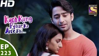 Kuch Rang Pyar Ke Aise Bhi - कुछ रंग प्यार के ऐसे भी - Episode 223 - 5th January, 2017