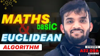 Basic Maths for DSA | Euclidean Algorithm | Strivers A2Z DSA Course