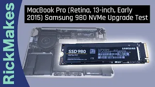 MacBook Pro Retina, 13 inch, Early 2015 Samsung 980 NVMe Upgrade Test