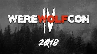 Opening - WereWolfCon IV - 2018