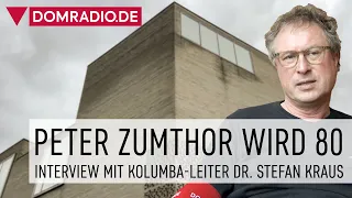 Stararchitekt Peter Zumthor wird 80 – Interview mit KOLUMBA-Leiter Dr. Stefan Kraus