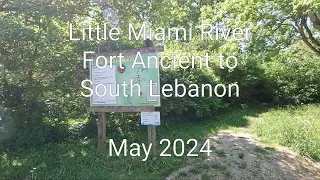 Little Miami River Fort Ancient to South Lebanon - May 2024