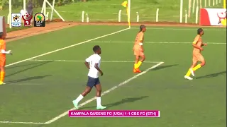 Highlights | Kampala Queens FC (UGA) 1-1 CBE (ETH) | CAF Women Champions League CECAFA Qualifier