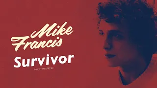 Mike Francis - Survivor (Extended 80s Version) (BodyAlive Remix)