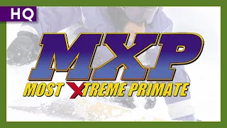 MXP: Most Extreme Primate (2004) Trailer