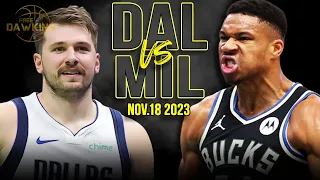 Dallas Mavericks vs Milwaukee Bucks Full Game Highlights | Nov 18, 2023 | FreeDawkins