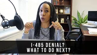 I-485 DENIED: WHAT YOU SHOULD DO NEXT | Immigration Lawyer USA (Part 1)