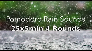 Rain Sounds Pomodoro Interval Music 25min 5min Studying