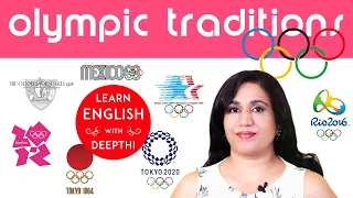 Olympic Traditions - Flame Lighting, Torch Relay, Opening Ceremonies - Tokyo Olympics Japan 2021