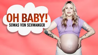 OH BABY! SOWAS VON SCHWANGER  | Doku-Serie