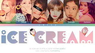 BLACKPINK (블랙핑크) & SELENA GOMEZ『 ICE CREAM』You as a member [Karaoke] (5 members ver) [Han|Rom|Eng]