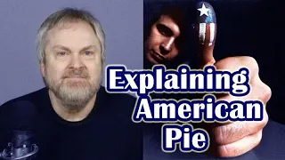 Explaining American Pie - Finally