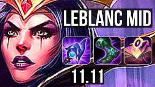 LEBLANC vs QIYANA (MID) | 13/1/1, Rank 7 LeBlanc, 6 solo kills, Legendary | EUW Challenger | v11.11