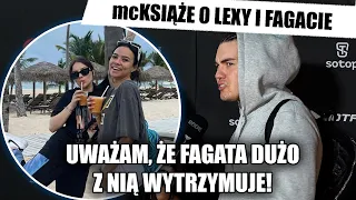 MCKSIĄŻE O LEXY: NIE BEZ POWODU MA TYLE ZNAJOMYCH ILE MA!