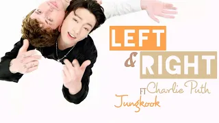 CHARLIE PUTH - LEFT AND RIGHT FT JUNGKOOK - 1HOUR LOOP