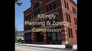 Killingly Planning & Zoning Commission - 4/18/22 Regular Meeting