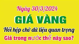 Giá vàng hôm nay 9999 ngày 30 tháng 3 năm 2024- GIÁ VÀNG MỚI NHẤT- Bảng giá vàng 24k 18k 14k 10k