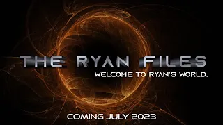 Welcome to THE RYAN FILES!