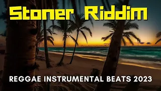 [New Reggae Instrumental 2023] - Stoner Riddim