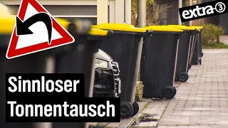 Realer Irrsinn: Gelbe Tonne ersetzt gelbe Tonne in Pinneberg | extra 3 | NDR