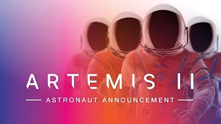 NASA Announces Artemis II Crew