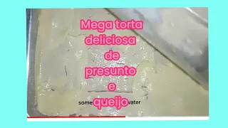 COMO FAZER UMA TORTA DE PRESUNTO E QUEIJO MEGA DELICIOSA!