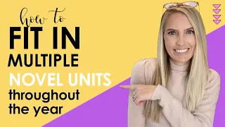 How To Fit In Multiple Novel Units Throughout The Year