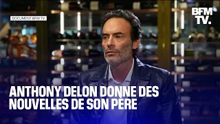 L'intégralité de l'interview d'Anthony Delon qui donne des nouvelles de son père