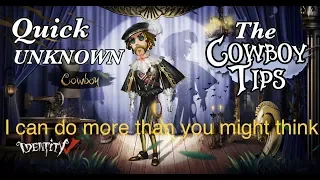 Quick Tips On The Cowboy You Might Not Know! | Identity V