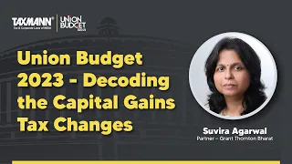#TaxmannBudget | Budget Marathon | Capital Gains | Views by Suvira Agarwal