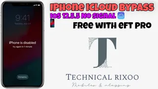 iOS 12.5.5 Icloud Bypass | IPhone 5s Free with EFT Pro | No Signal | Support iphone 5s to X