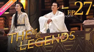 【ENG SUB】The Legends EP27│Bai Lu, Xu Kai, Dai Xu│Fresh Drama