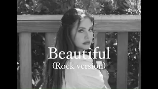 Lana Del Rey - Beautiful (Rock version)