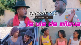 LA VIE DE MILOVA episode 24