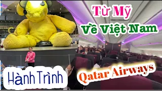 Hành Trình từ Mỹ về Việt Nam chỉ một mình trãi nghiệm Hãng QATAR AIRWAYS/ DOHA AIRPORT