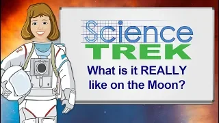 What is it REALLY like on the Moon? | Science Trek