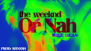 Or Nah (Mike Dean Studio Mix) [prod. mxnxsh]