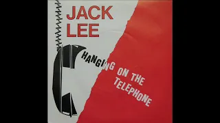 Jack Lee - Hanging On The Telephone (1982)