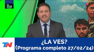 ¿LA VES? I Programa Completo Martes 27/2/24