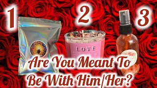 Are You Meant To Be With Him/Her?! PICK A CARD