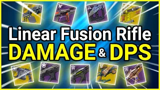 Linear Fusion Rifle DPS and Total Damage Test - Destiny 2