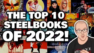 THE TOP 10 STEELBOOKS OF 2022!