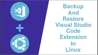 Visual Studio Code Extension Backup And Restore In Linux