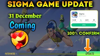 Finally Sigma Game Update Today 🙄! Sigma Game Update Kaise Kare| Big Update