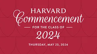 Harvard Commencement 2024