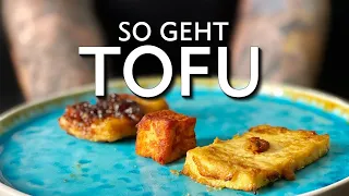 Tofu richtig zubereiten - 3 Arten die Du kennen musst!