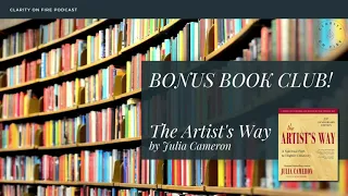 Bonus Book Club! The Artist's Way by Julia Cameron