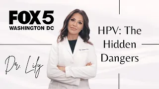 HPV: The Hidden Dangers